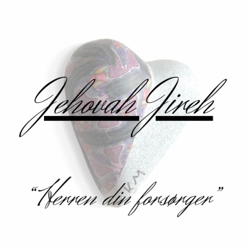 Jehovah Jireh (Herren din forsørger)